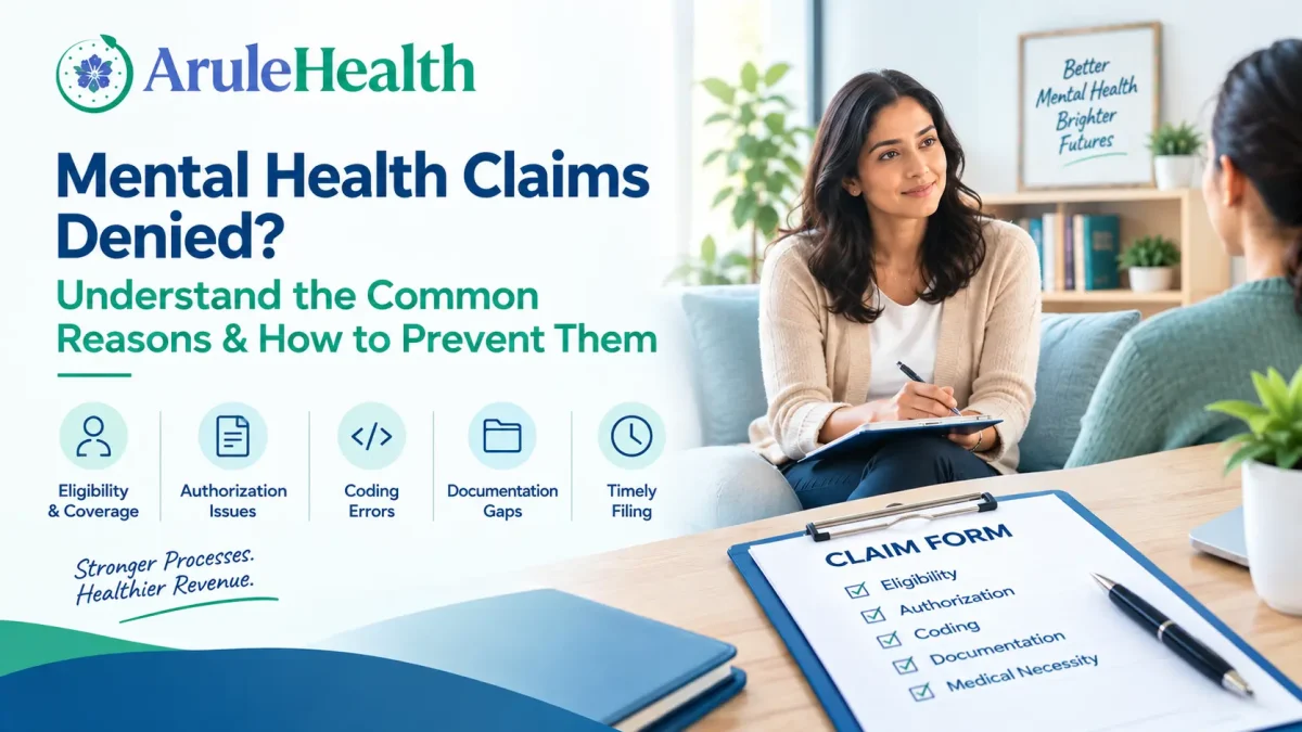 How to Reduce Claim Denials for Mental Health Practices - Arule Health